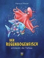 bokomslag Der Regenbogenfisch entdeckt die Tiefsee