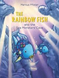 bokomslag The Rainbow Fish and the Sea Monsters' Cave