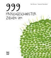 bokomslag 999 Froschgeschwister ziehen um