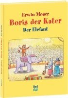 Erwin Moser - Boris der Kater - Der Elefant, Inbunden