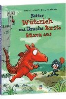 bokomslag Ritter Wüterich und Drache Borste büxen aus