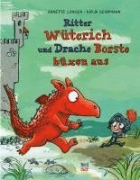 Ritter Wüterich und Drache Borste büxen aus 1