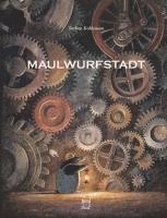 bokomslag Maulwurfstadt