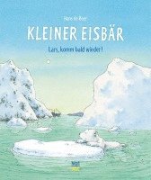 bokomslag Kleiner Eisbär- Lars, komm bald wieder!