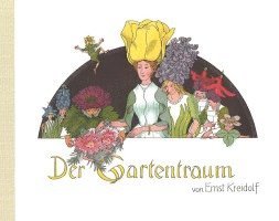 Der Gartentraum 1