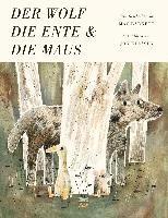 bokomslag Der Wolf, die Ente und die Maus