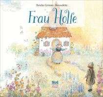 Jacob & Wilhelm Grimm - Frau Holle, Inbunden