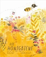Kirsten Hall - Die Honigbiene, Inbunden