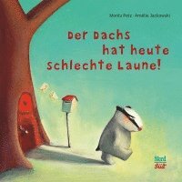 bokomslag Der Dachs hat heute schlechte Laune