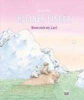 Kleiner Eisbär. Nimm mich mit! 1