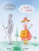 bokomslag Herr Grau & Frieda Fröhlich