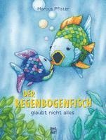 bokomslag Der Regenbogenfisch glaubt nicht alles