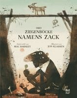Mac Barnett - Drei Ziegenböcke namens Zack, Inbunden