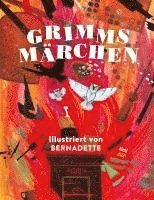 bokomslag Grimms Märchen - Illustriert von Bernadette