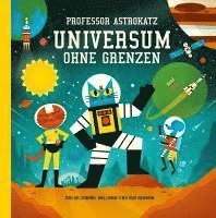 Dominic Walliman - Professor Astrokatz Universum ohne Grenzen, Inbunden