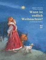 Antonie Schneider - Wann ist endlich Weihnachten?, Inbunden