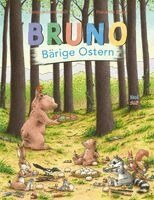 Serena Romanelli - Bruno - Bärige Ostern: eine warmherzige Vorlesegeschichte zu Ostern!, Inbunden