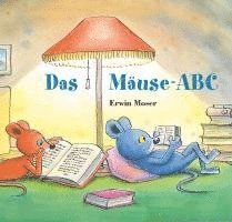 Erwin Moser - Das Mäuse-ABC, Inbunden