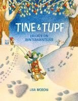 Tine & Tupf erleben ein Winterabenteuer 1