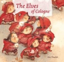 August Kopisch - The Elves of Cologne, Inbunden