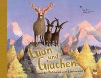 bokomslag Gian und Giachen und der Platzhirsch vom Lärchenwald