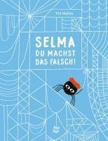bokomslag Selma, du machst das falsch!