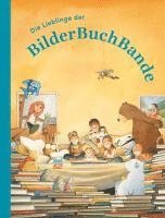 bokomslag Die Lieblinge der BilderBuchBande