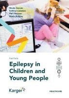 bokomslag Fast Facts: Epilepsy in Children and Young People