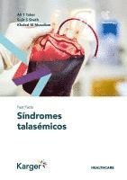 Ali T. Taher, Sujit S. Sheth, Khaled M. Musallam - Fast Facts: Síndromes talasémicos, Häftad
