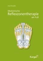 Iris Finckh, Nadine Schlueter, Carolina Ganss, Adrian Lussi - Medizinische Reflexzonentherapie am Fuss, Inbunden