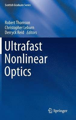 bokomslag Ultrafast Nonlinear Optics