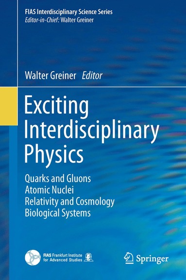 bokomslag Exciting Interdisciplinary Physics