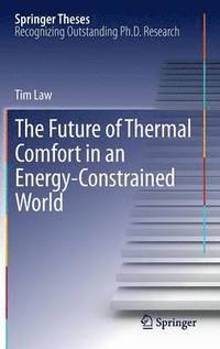 bokomslag The Future of Thermal Comfort in an Energy- Constrained World