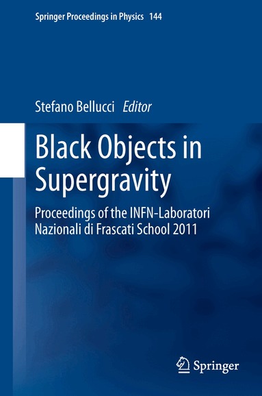 Stefano Bellucci - Black Objects in Supergravity, Inbunden
