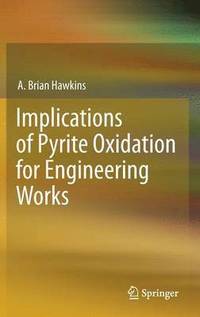 bokomslag Implications of Pyrite Oxidation for Engineering Works
