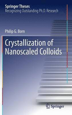 Crystallization of Nanoscaled Colloids 1