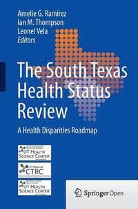 bokomslag The South Texas Health Status Review