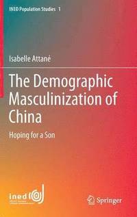 bokomslag The Demographic Masculinization of China