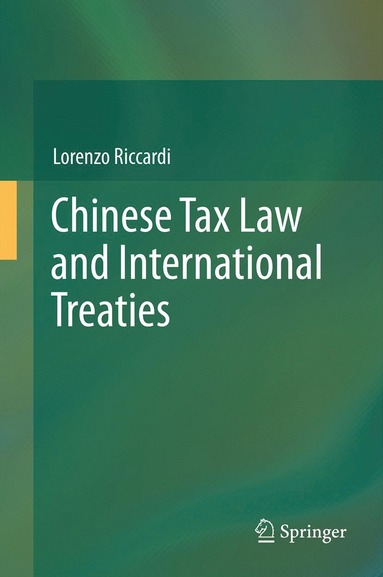 bokomslag Chinese Tax Law and International Treaties