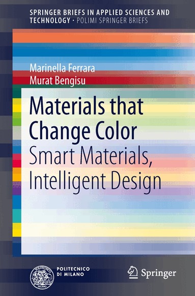 Marinella Ferrara, Murat Bengisu - Materials that Change Color, Häftad