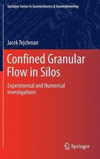 bokomslag Confined Granular Flow in Silos