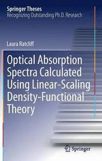bokomslag Optical Absorption Spectra Calculated Using Linear-Scaling Density-Functional Theory