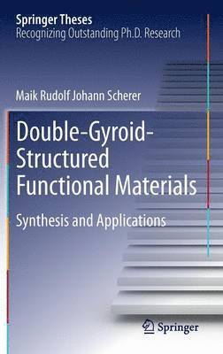 Double-Gyroid-Structured Functional Materials 1