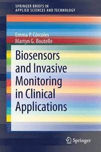 bokomslag Biosensors and Invasive Monitoring in Clinical Applications