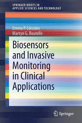 Biosensors and Invasive Monitoring in Clinical Applications 1