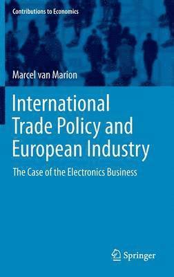 bokomslag International Trade Policy and European Industry