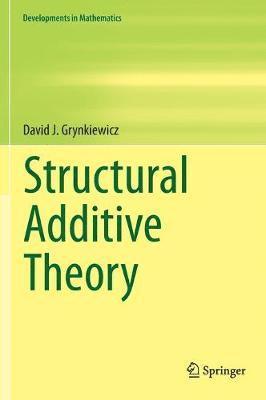 David J. Grynkiewicz - Structural Additive Theory, Inbunden