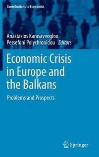 bokomslag Economic Crisis in Europe and the Balkans