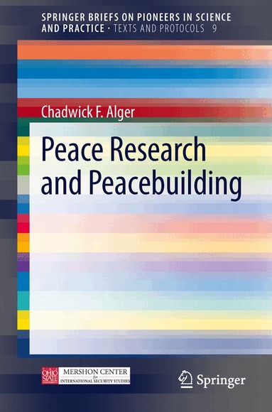 Chadwick F Alger - Peace Research and Peacebuilding, Häftad