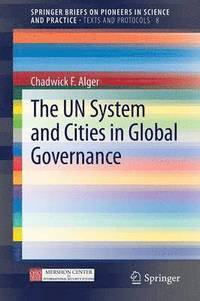 bokomslag The UN System and Cities in Global Governance